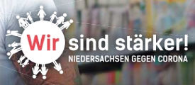 "Niedersachsen - wir sind stärker"